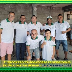 7º ENCONTRO DOS EX-PROFISSIONAIS DO A.D. VILA DAS PALMEIRAS