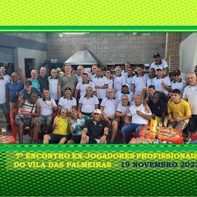 7º ENCONTRO DOS EX-PROFISSIONAIS DO A.D. VILA DAS PALMEIRAS