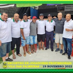 7º ENCONTRO DOS EX-PROFISSIONAIS DO A.D. VILA DAS PALMEIRAS