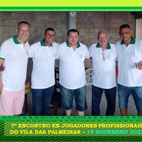 7º ENCONTRO DOS EX-PROFISSIONAIS DO A.D. VILA DAS PALMEIRAS