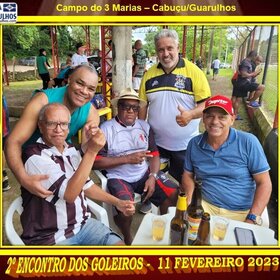 2º ENCONTRO DOS GOLEIROS - 11 FEVEREIRO 2023