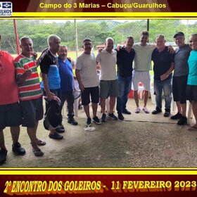 2º ENCONTRO DOS GOLEIROS - 11 FEVEREIRO 2023