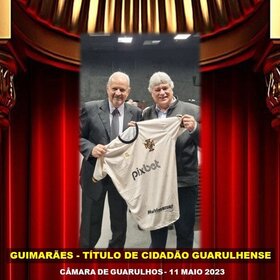 GUIMARÃES - TÍTULO CIDADÃO GUARULHENSE