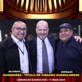 GUIMARÃES - TÍTULO CIDADÃO GUARULHENSE